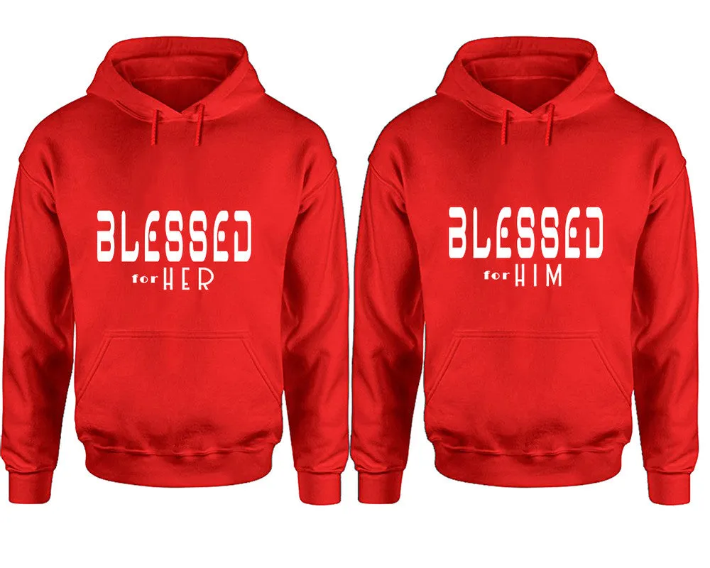 Blessed for Her Blessed for Him Couple Matching Pullover Hoodies