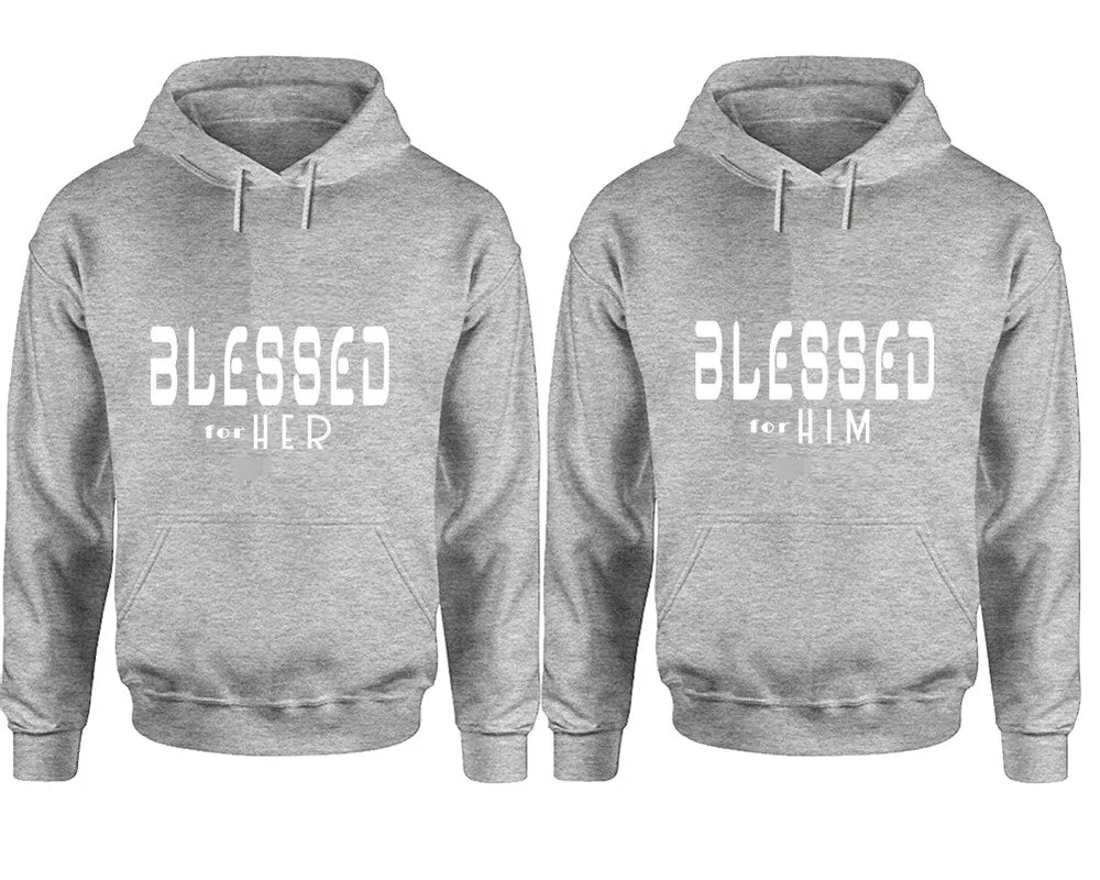 Blessed for Her Blessed for Him Couple Matching Pullover Hoodies