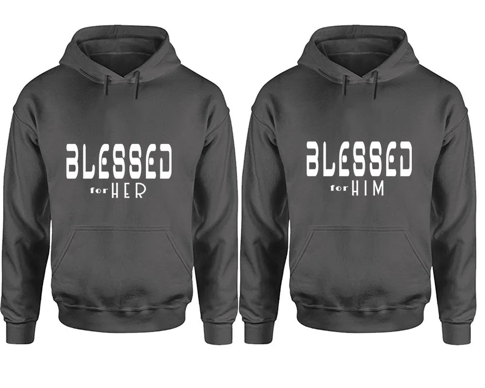 Blessed for Her Blessed for Him Couple Matching Pullover Hoodies