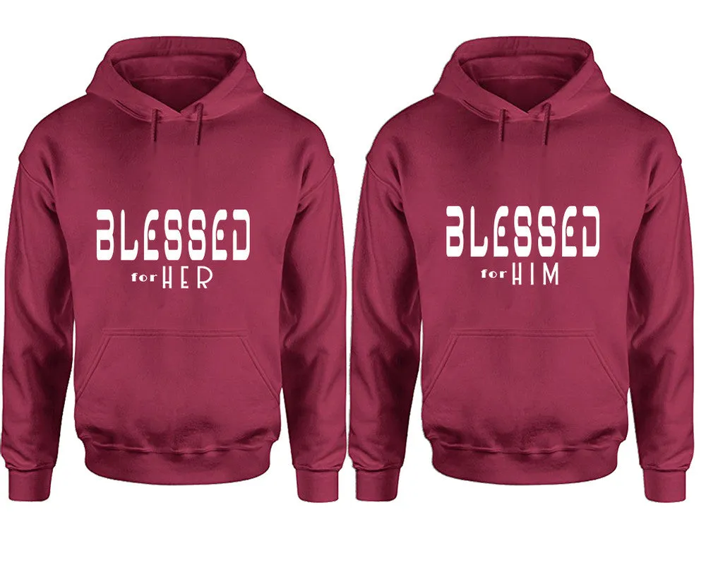 Blessed for Her Blessed for Him Couple Matching Pullover Hoodies
